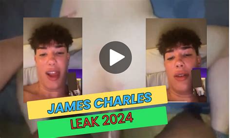 james charles leaks|Everything We Know About The James Charles Leaked Footage